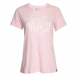 Stroke Play Golf Apparel Golf Now, Wine Later Women's T-Shirt -Golf Clubs Sales Store Golf Now Pink