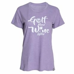 Stroke Play Golf Apparel Golf Now, Wine Later Women's T-Shirt -Golf Clubs Sales Store Golf Now Purple